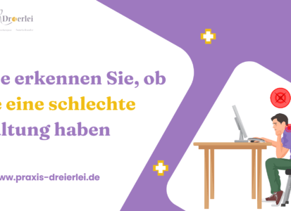 Wie erkennen Sie_ ob Sie eine schlechte Haltung haben