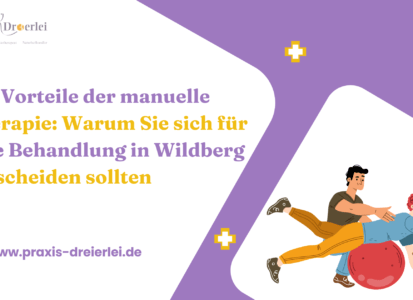 Die Vorteile der manuelle Therapie Warum Sie sich für eine Behandlung in Wildberg entscheiden s